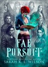 Fae Pursuit - Sarah K. L. Wilson - 9798231762088