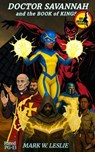 Doctor Savannah and the Book of Kings - Mark W Leslie - 9798231766338