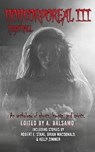 Noncorporeal III: Nightfall - A. Balsamo ; Tim Lewis ; Sara Jordan-Heintz ; Brian MacDonald ; S. Y. Coffelt ; Dawn DeBraal ; Jenny Perry Carr ; Marc Sorondo ; Melody E. McIntyre ; J. E. Tamber ; Julie Dron ; Robert E. Stahl ; Kay Hanifen ; Michael La Ronn ; C.A. Verstraete ; Caitlin B - 9798231783847