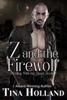 Z and the Firewolf - Tina Holland - 9798231797745