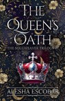 The Queen's Oath - Alesha Escobar - 9798231836017
