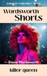 Killer Queen - Diane Wordsworth - 9798231908233
