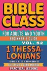 Bible Class for Adults and Youth: Beginner's Guide — 1 Thessalonians - Bible Sermons - 9798231910427