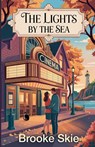 The Lights By The Sea - Brooke Skie - 9798231926657