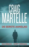 De eerste aanslag - Craig Martelle - 9798231940646