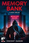 Memory Bank - Vincent Zandri - 9798231963089