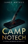 Camp NoTech - James Arthur - 9798231986705