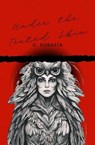 Under the Tented Skin - C. Kubasta - 9798231991952