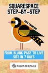 Squarespace: Step by Step - Ross Thompson - 9798232032906
