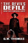 The Devil's Defile - G. W. Thomas ; Jack Mackenzie ; T. Neil Thomas ; M. D. Jackson - 9798232045050