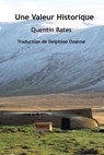 Une Valeur Historique - Quentin Bates ; Trad: Delphine Ozanne - 9798232125448