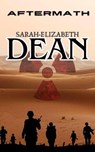 Aftermath - Sarah-Elizabeth Dean - 9798232147792