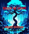 Seeds of Light - Bruce Boston - 9798232156039