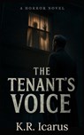 The Tenant’s Voice - K.R. Icarus - 9798232177607