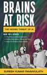 Brains at Risk - Suresh Kumar Pavakkulath ; Pavakkulath - 9798232185251