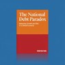 The National Debt Paradox - Winston Pang Wee Pat (Thomas Winfield) ; Winston Pang - 9798232224585