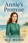 Annie's Promise - W. C. Wood - 9798232260347