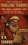 The Mall Santa’s List: He Came for the Cheer, He Stayed for the Carnage - K.R. Icarus - 9798232268435