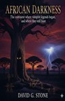 African Darkness - David G. Stone - 9798232279233