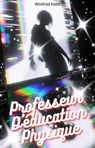 Professeur D'éducation Physique - Winifred Katte - 9798232288426