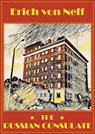 The Russian Consulate - Erich von Neff - 9798232333713