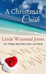 A Christmas Crush - Linda Winstead Jones - 9798232380762