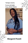 Nursing in America - Margaret Powell - 9798232427306