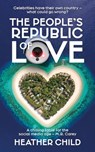 The People's Republic of Love - Heather Child - 9798232427733