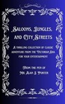 Saloons, Jungles, And City Streets - Alan J. Porter - 9798232505943