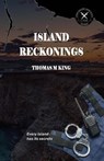 Island Reckonings - Thomas M King - 9798232508524
