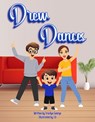 Drew Dances - Tracilyn George - 9798232510237