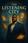 The Listening City - G. Anthony Smith - 9798232559878