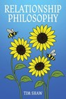 Relationship Philosophy - Tim Shaw - 9798232567286