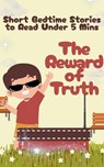 Short Bedtime Stories to Read Under 5 Mins The Reward of Truth - Tahira kiran - 9798232581688