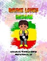 Rayne Loves Reggae - Tracilyn George - 9798232613181