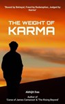 The Weight of Karma - ABHIJIT DAS - 9798232627966