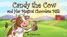 Candy the Cow and Her Magical Chocolate Milk - Elaine Fox - 9798232771980