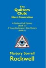 The Quilters Club: Next Generation - Marjory Sorrell Rockwell - 9798232827793
