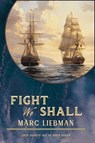 Fight We Shall - Marc Liebman - 9798232873783