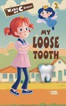 My Loose Tooth - Lindy Casey - 9798232922825