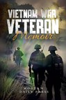 Vietnam War Veterans Memoir - Modern Daily Press - 9798232933074
