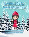 Lahna Loves Winter Activities - Tracilyn George - 9798232941550