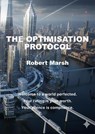 The Optimisation Protocol - Robert Marsh - 9798232966058