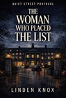 The Woman who Placed the List - P.J. Agness - 9798233003103