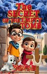 The Secret of the Empty Tomb - Paul A. Lynch - 9798233024962