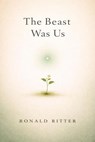 The Beast Was Us - Ronald Ritter - 9798233036545