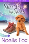 Shoot for the Stars - Lori Handeland - 9798233058608