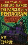 The Panzer of the Pentagram: Aiming for the Afterlife! - K.R. Icarus - 9798233081309
