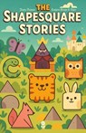 The Shapesquare Stories - Tiamo Pastoor - 9798233101540