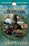 Around the World in 80 Days: CEFR level A2 (ELT Graded Reader) - Karen Kovacs - 9798233136948